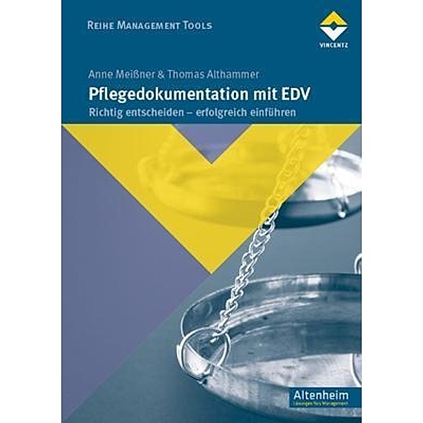 Pflegedokumentation mit EDV, Anne Meißner, Thomas Althammer