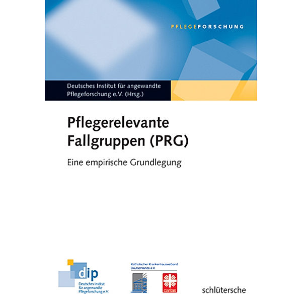 Pflegeforschung / Pflegerelevante Fallgruppen (PRG)