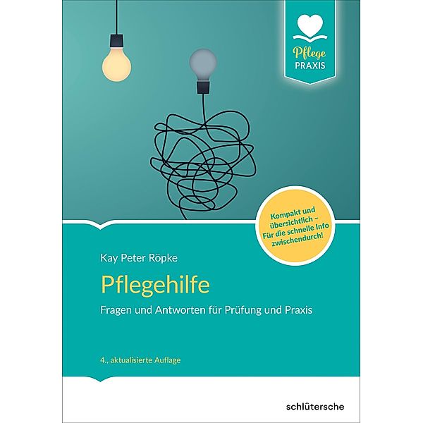 Pflegehilfe / Pflege leicht, Kay Peter Röpke