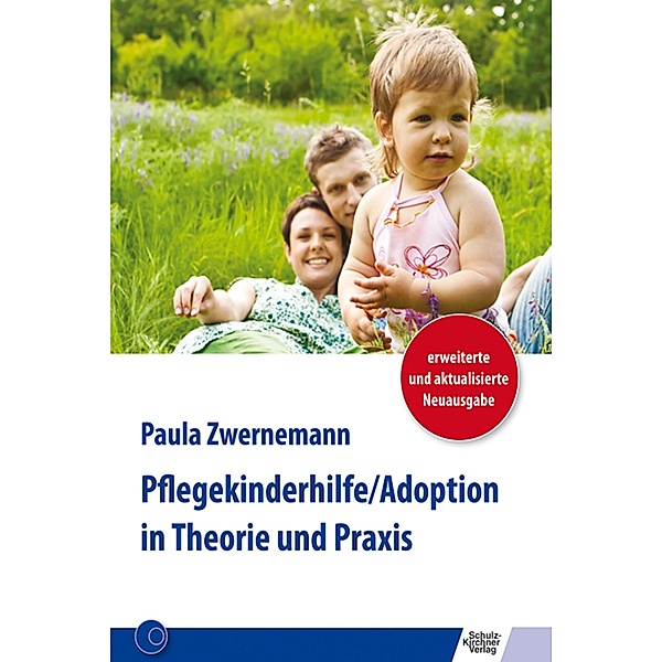 Pflegekinderhilfe/Adoption in Theorie und Praxis, Paula Zwernemann