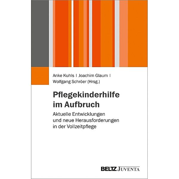 Pflegekinderhilfe im Aufbruch