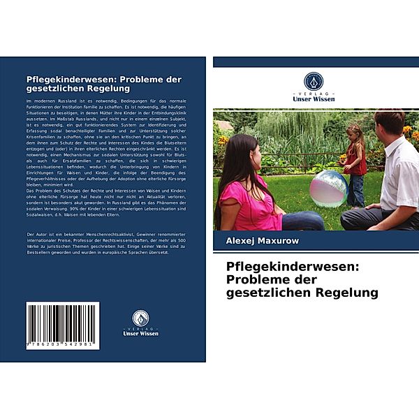 Pflegekinderwesen: Probleme der gesetzlichen Regelung, Alexej Maxurow