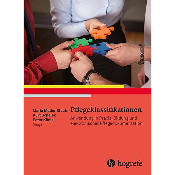 Pflegeklassifikationen, Peter König, Kurt Schalek, Maria Müller Staub