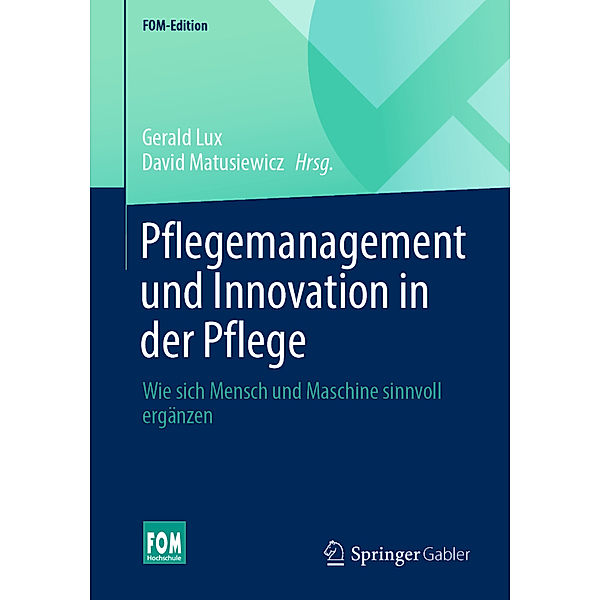 Pflegemanagement und Innovation in der Pflege