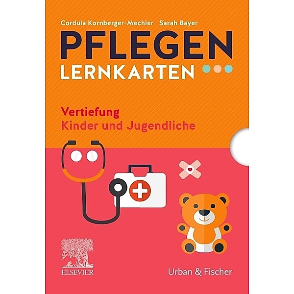 PFLEGEN Lernkarten - Vertiefung Kinder und Jugendliche, Cordula Kornberger-Mechler, Sarah Bayer