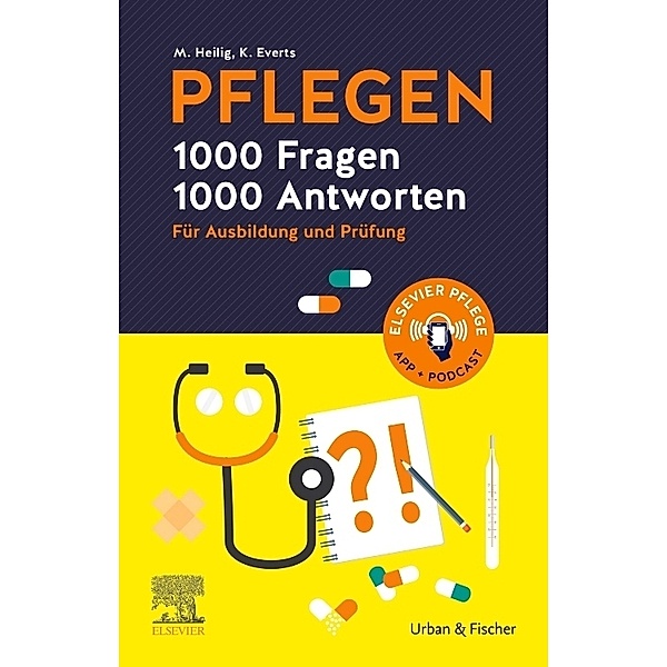Pflegen / Pflegen 1000 Fragen, 1000 Antworten, Katharina Everts, Maren Höpfner