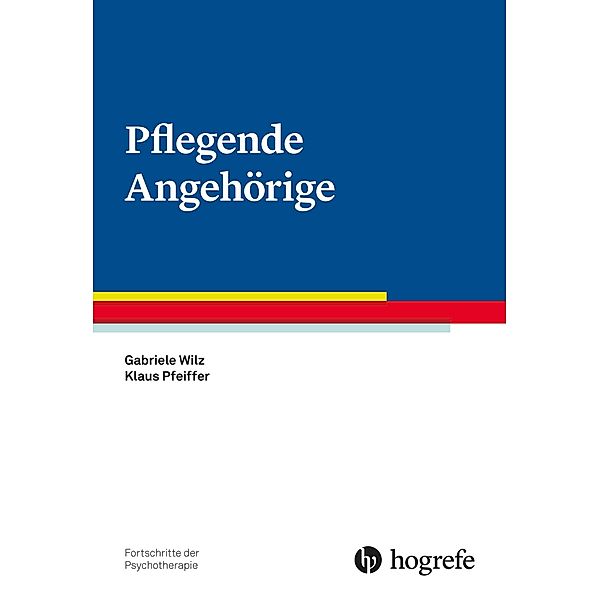 Pflegende Angehörige, Klaus Pfeiffer, Gabriele Wilz