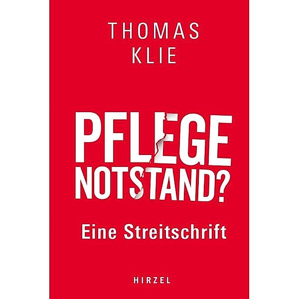 Pflegenotstand?, Thomas Prof. Dr. Klie