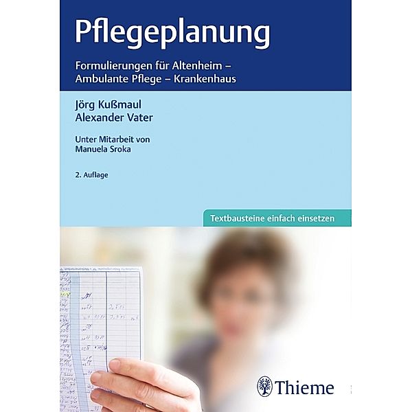 Pflegeplanung, Jörg Kußmaul, Alexander Vater