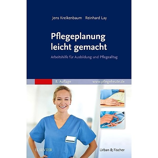 Pflegeplanung leicht gemacht, Jens Kreikenbaum, Reinhard Lay