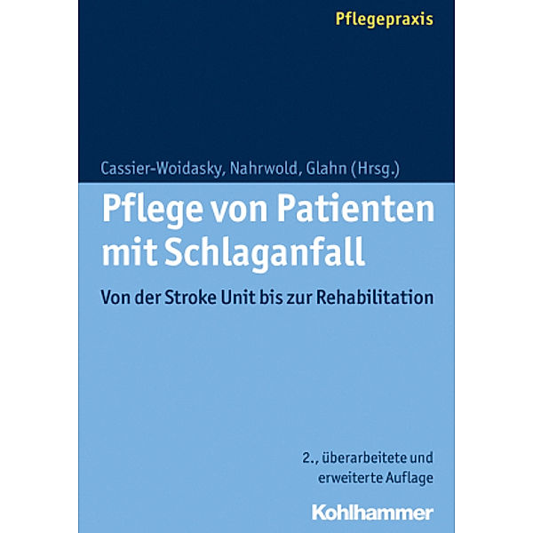 Pflegepraxis / Pflege von Patienten mit Schlaganfall