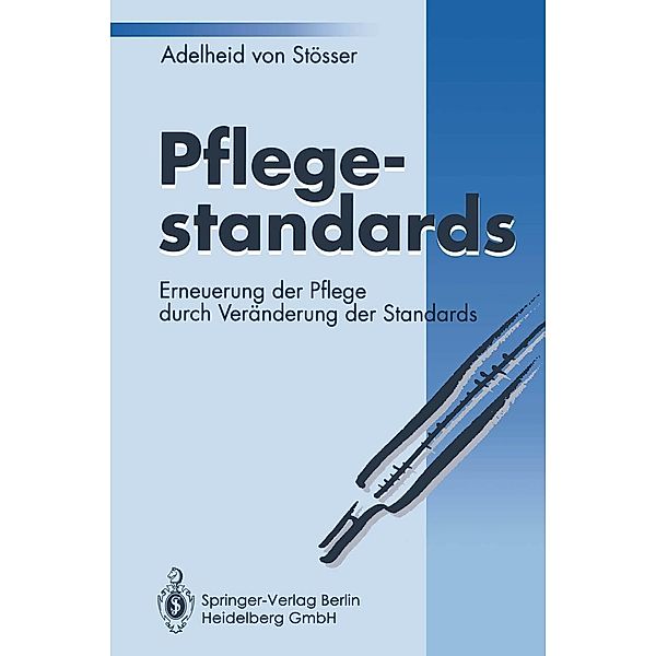 Pflegestandards, Adelheid von Stösser