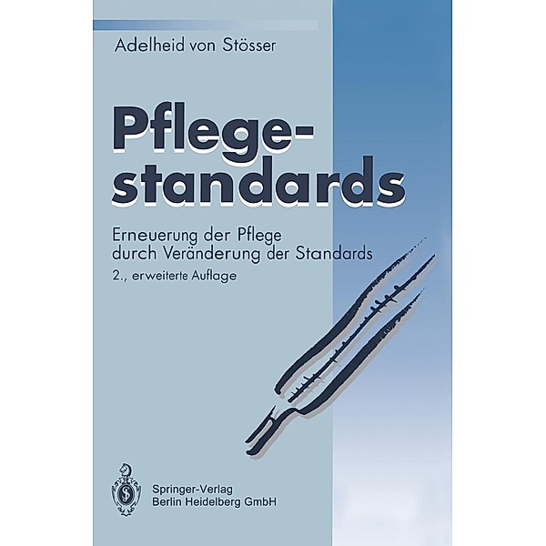 Pflegestandards, Adelheid v. Stösser
