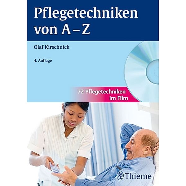 Pflegetechniken von A - Z, Olaf Kirschnick