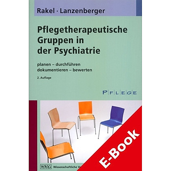 Pflegetherapeutische Gruppen in der Psychiatrie, Auguste Lanzenberger, Teresa Rakel