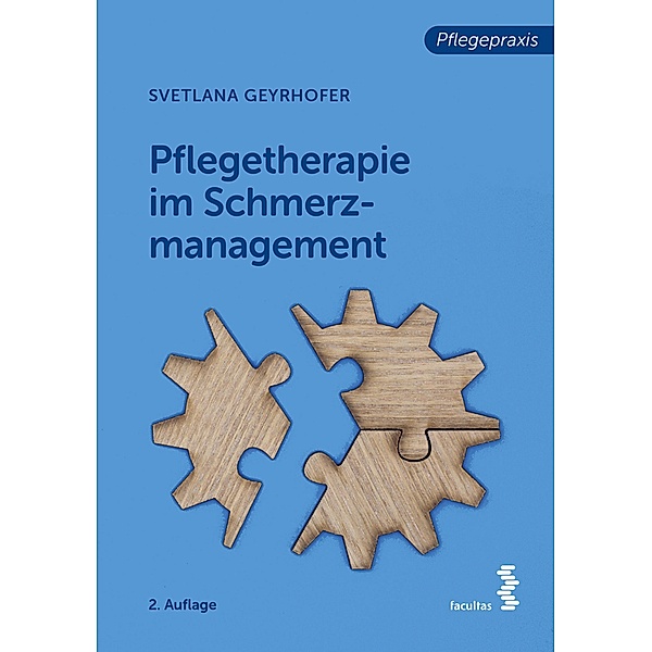 Pflegetherapie im Schmerzmanagement, Svetlana Geyrhofer