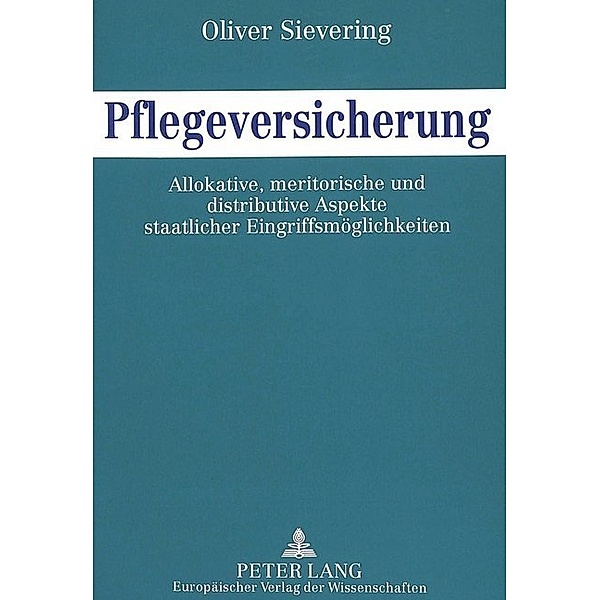 Pflegeversicherung, Oliver Sievering