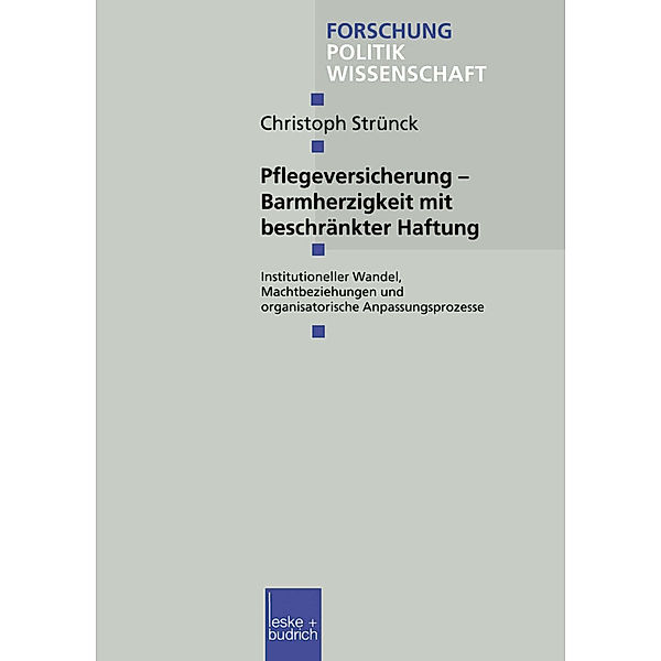 Pflegeversicherung - Barmherzigkeit mit beschränkter Haftung, Christoph Strünck