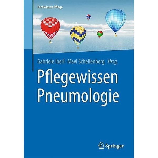 Pflegewissen Pneumologie, Gabriele Iberl, Mavi Schellenberg