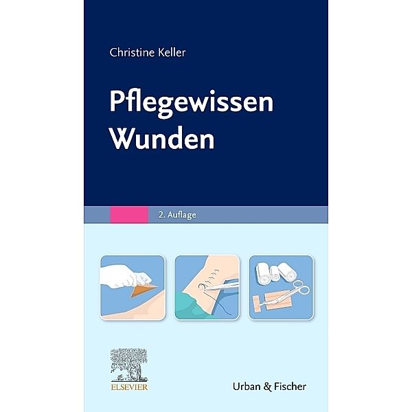 Pflegewissen Wunden eBook, Christine Keller