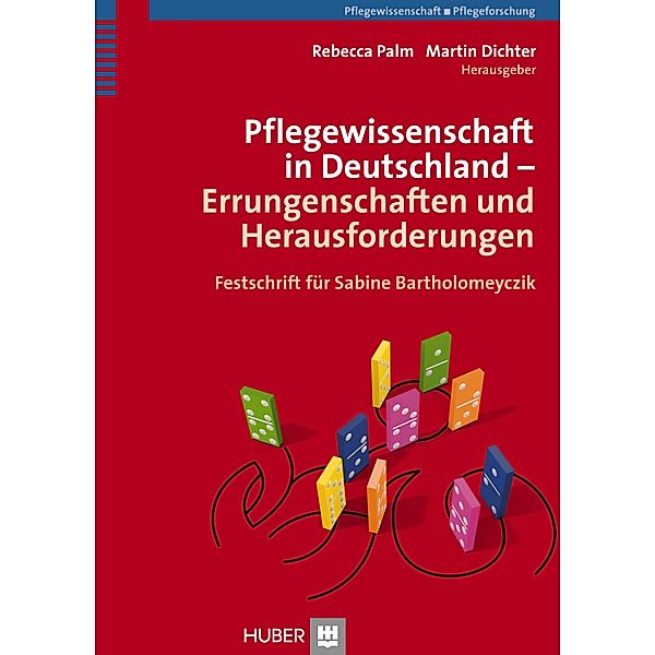 Pflegewissenschaft in Deutschland, Rebecca Palm, Martin Dichter