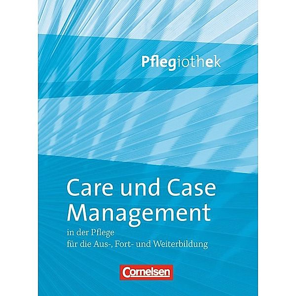 Pflegiothek -  Für die Aus-, Fort- und Weiterbildung / Pflegiothek - Für die Aus-, Fort- und Weiterbildung - Einführung und Vertiefung für die Aus-, Fort-, und Weiterbildung, Corinna Ehlers