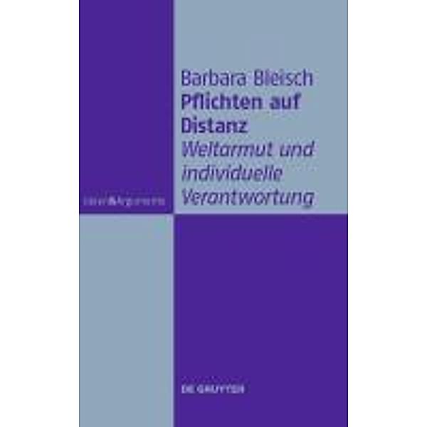 Pflichten auf Distanz / Ideen & Argumente, Barbara Bleisch
