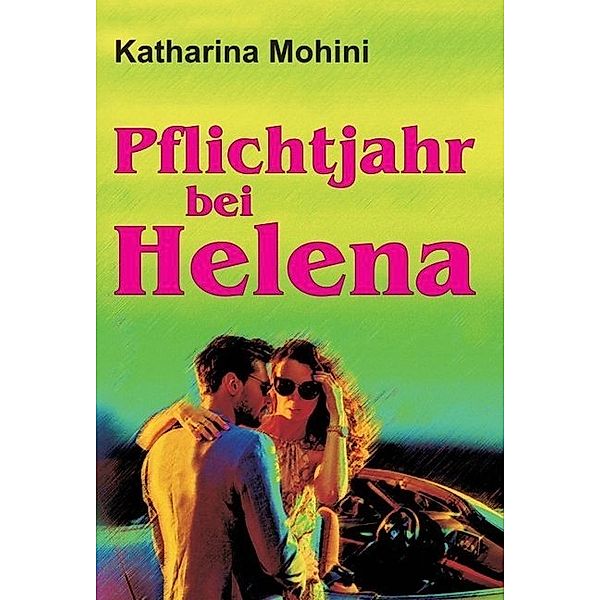 Pflichtjahr bei Helena, Katharina Mohini