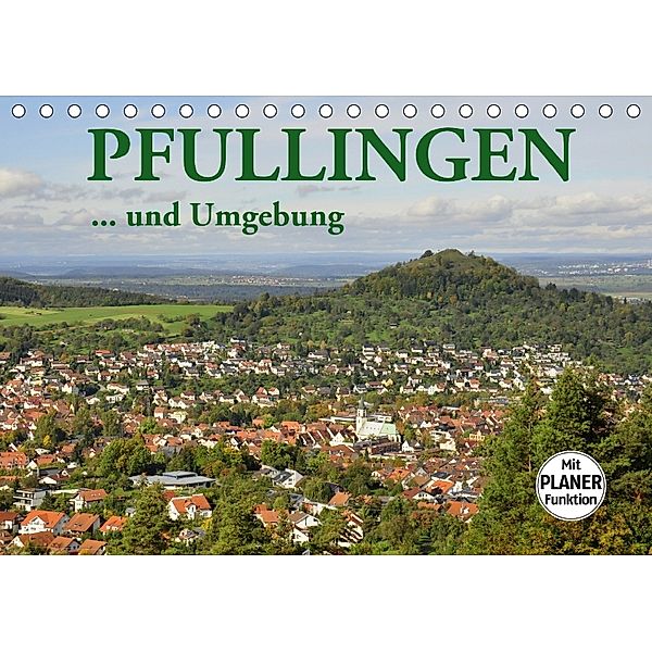 Pfullingen ... und Umgebung (Tischkalender 2018 DIN A5 quer), GUGIGEI