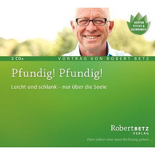 Pfundig! Pfundig!, 2 Audio-CDs,2 Audio-CD, Robert Betz