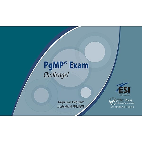 PgMP Exam Challenge!, Ginger Levin Pmp Pgmp, J. Leroy Ward Pmp Pgmp