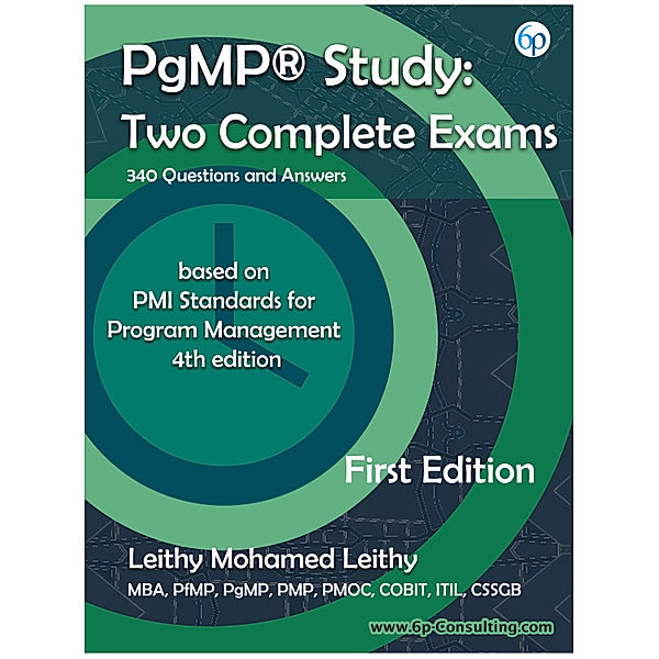 PgMP® Study: Two Complete Exams, Leithy Mohamed Leithy