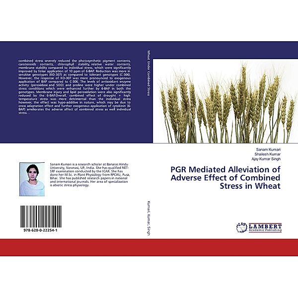 PGR Mediated Alleviation of Adverse Effect of Combined Stress in Wheat, Sanam Kumari, Shailesh Kumar, Ajay Kumar Singh