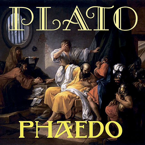 Phaedo (Plato), Plato
