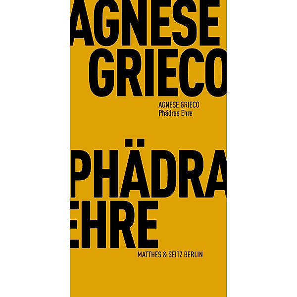 Phädras Ehre, Agnese Grieco