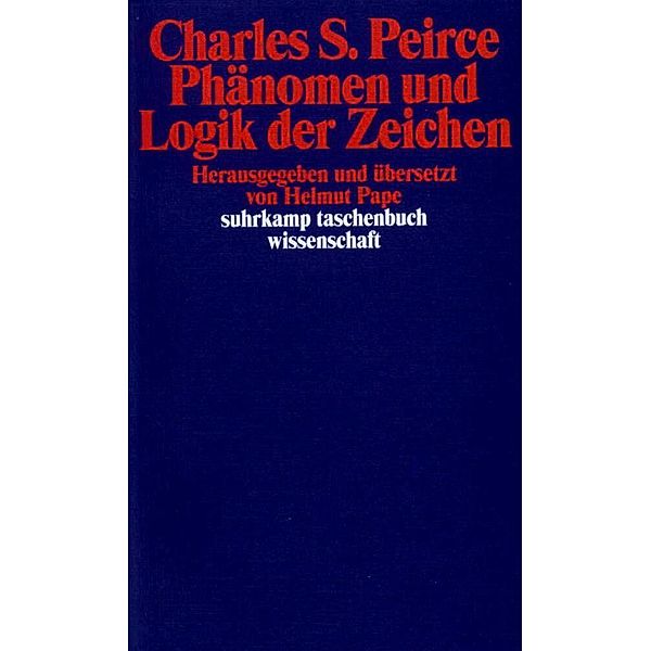 Phänomen und Logik der Zeichen, Charles Sanders Peirce