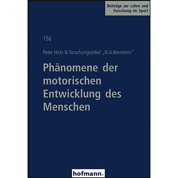 Phänomene der motorischen Entwicklung des Menschen, Peter Hirtz