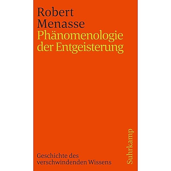 Phänomenologie der Entgeisterung, Robert Menasse