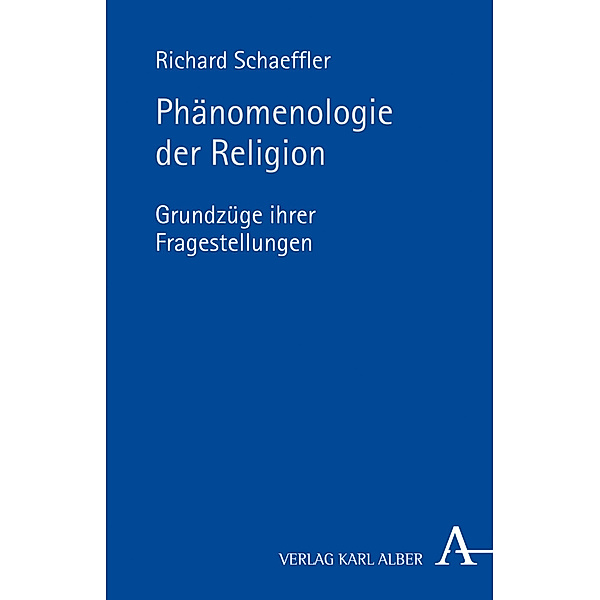 Phänomenologie der Religion, Richard Schaeffler