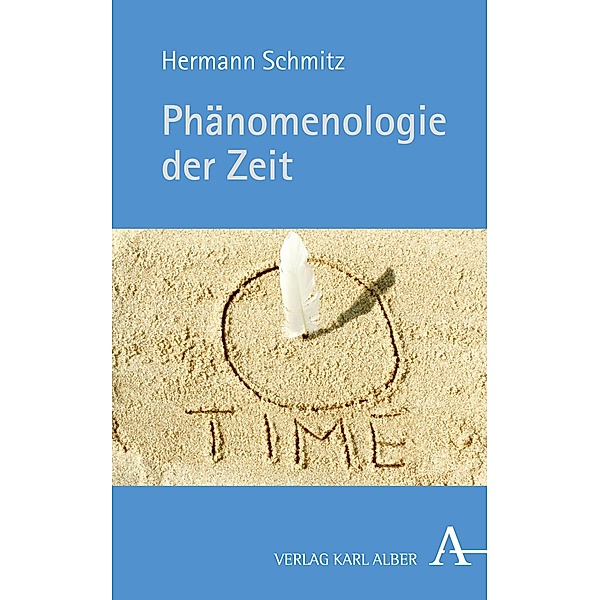 Phänomenologie der Zeit, Hermann Schmitz