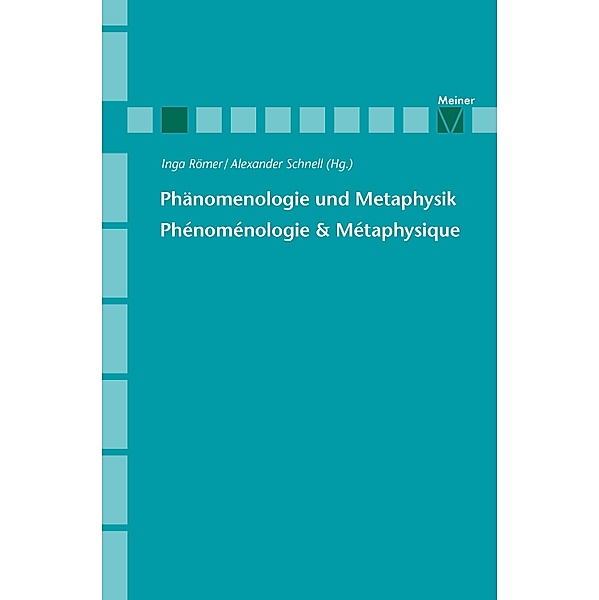 Phänomenologie und Metaphysik / Phänomenologische Forschungen - Beihefte Bd.4