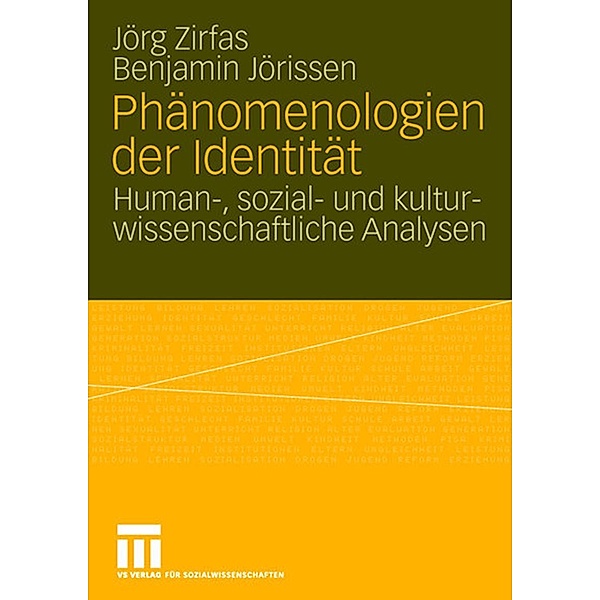 Phänomenologien der Identität, Jörg Zirfas, Benjamin Jörissen