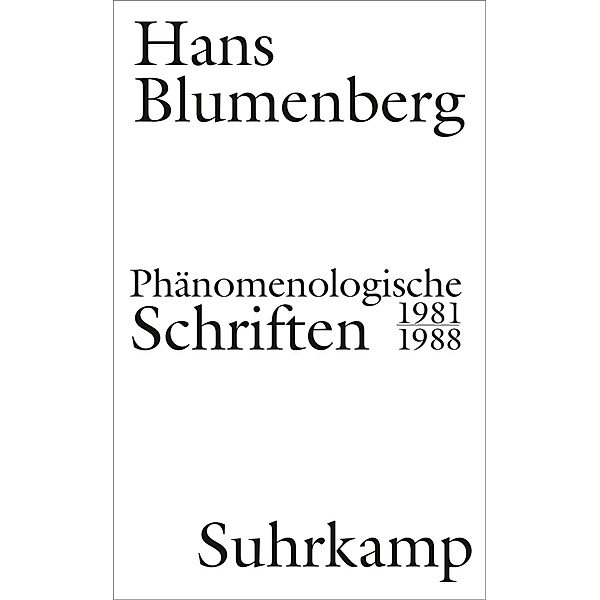 Phänomenologische Schriften, Hans Blumenberg