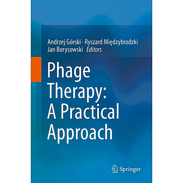 Phage Therapy: A Practical Approach