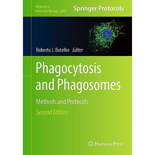 Phagocytosis and Phagosomes / Methods in Molecular Biology Bd.2692