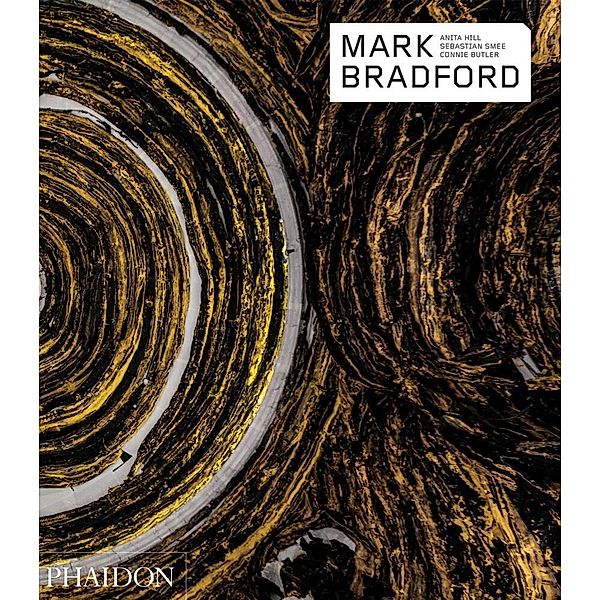 Phaidon Contemporary Artists Series / Mark Bradford, Cornelia H. Butler, Sebastian Smee