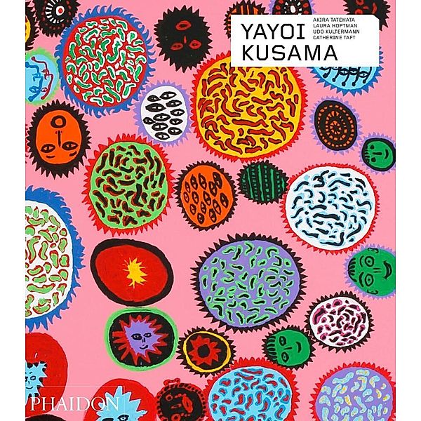Phaidon Contemporary Artists Series / Yayoi Kusama, Catherine Taft, Laura Hoptman, Akira Tatehata