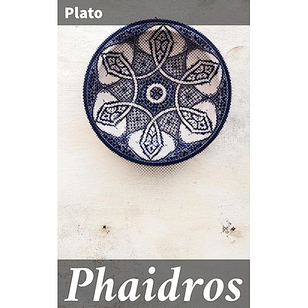 Phaidros, Plato