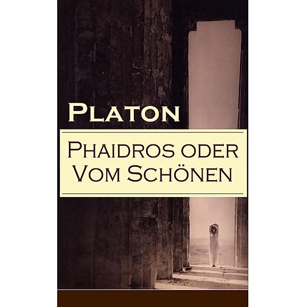 Phaidros oder Vom Schönen, Platon