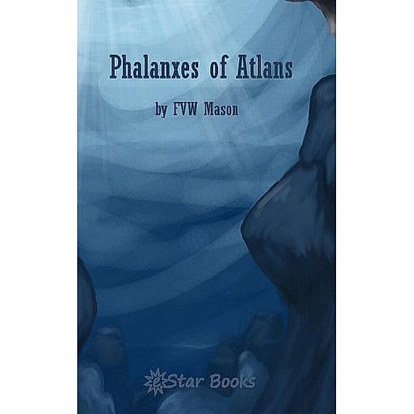 Phalanxes of Atlans, Fvw Mason